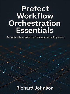 cover image of Prefect Workflow Orchestration Essentials